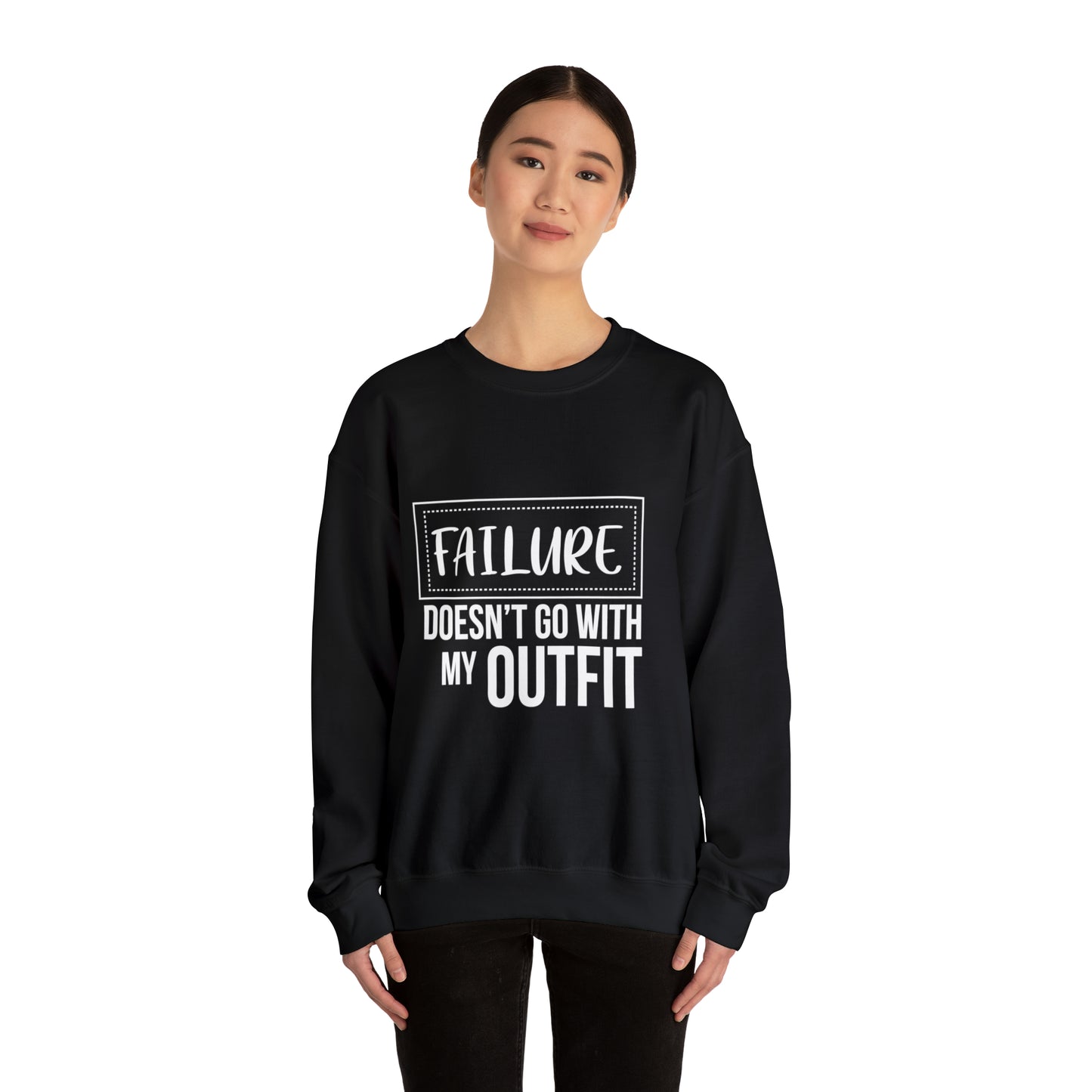 Failure doesn't go with my outfit Unisex Heavy Blend Outfit Crewneck Sweatshirt