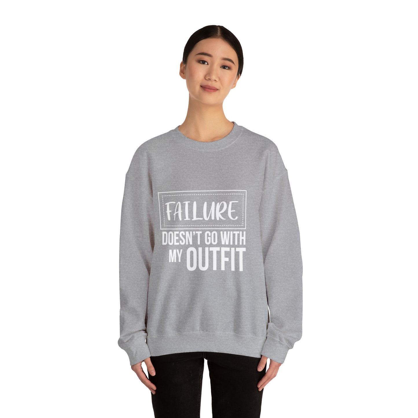 Failure doesn't go with my outfit Unisex Heavy Blend Outfit Crewneck Sweatshirt