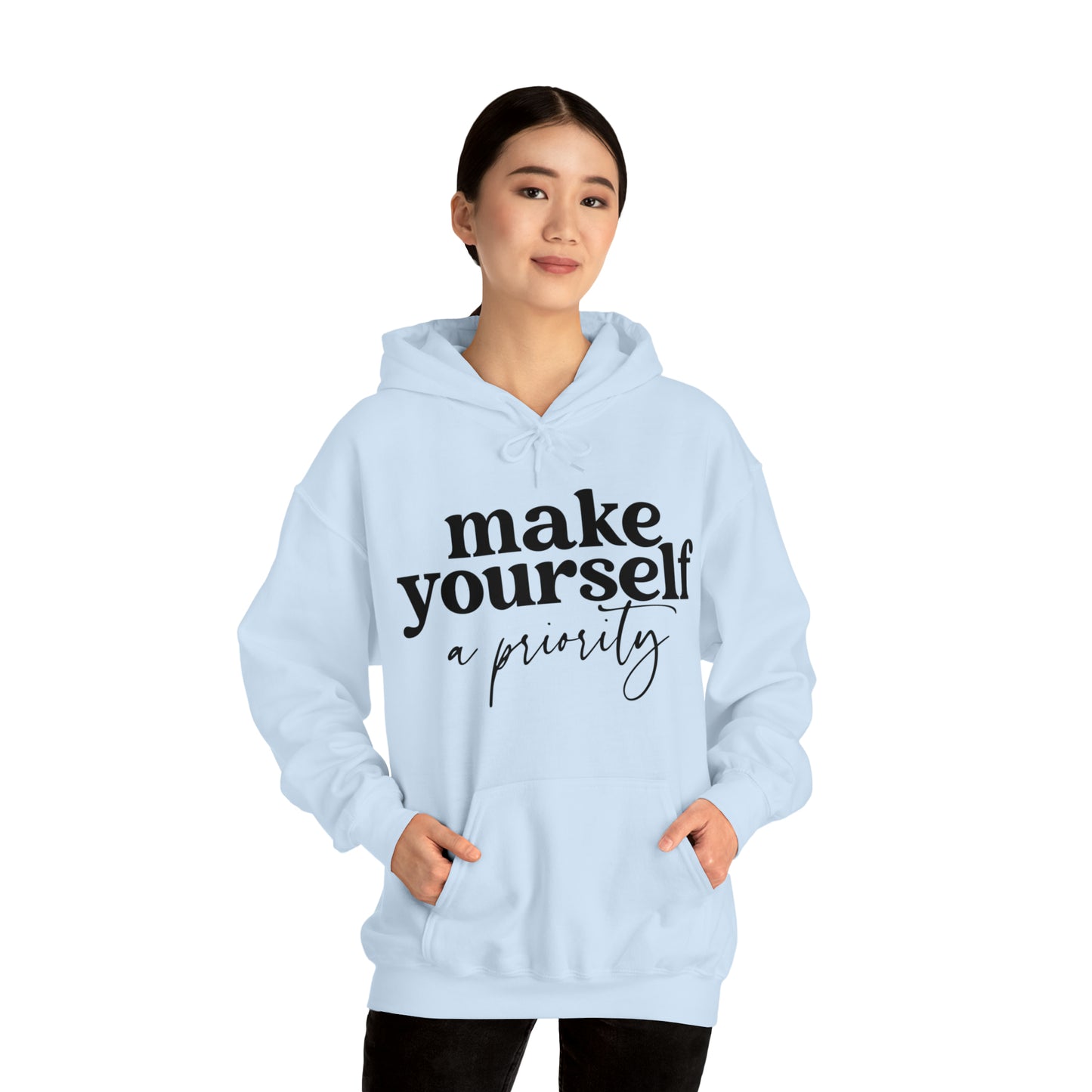 Make yourself a priority Motivated  Unisex Heavy Blend Inspired Hooded Sweatshirt