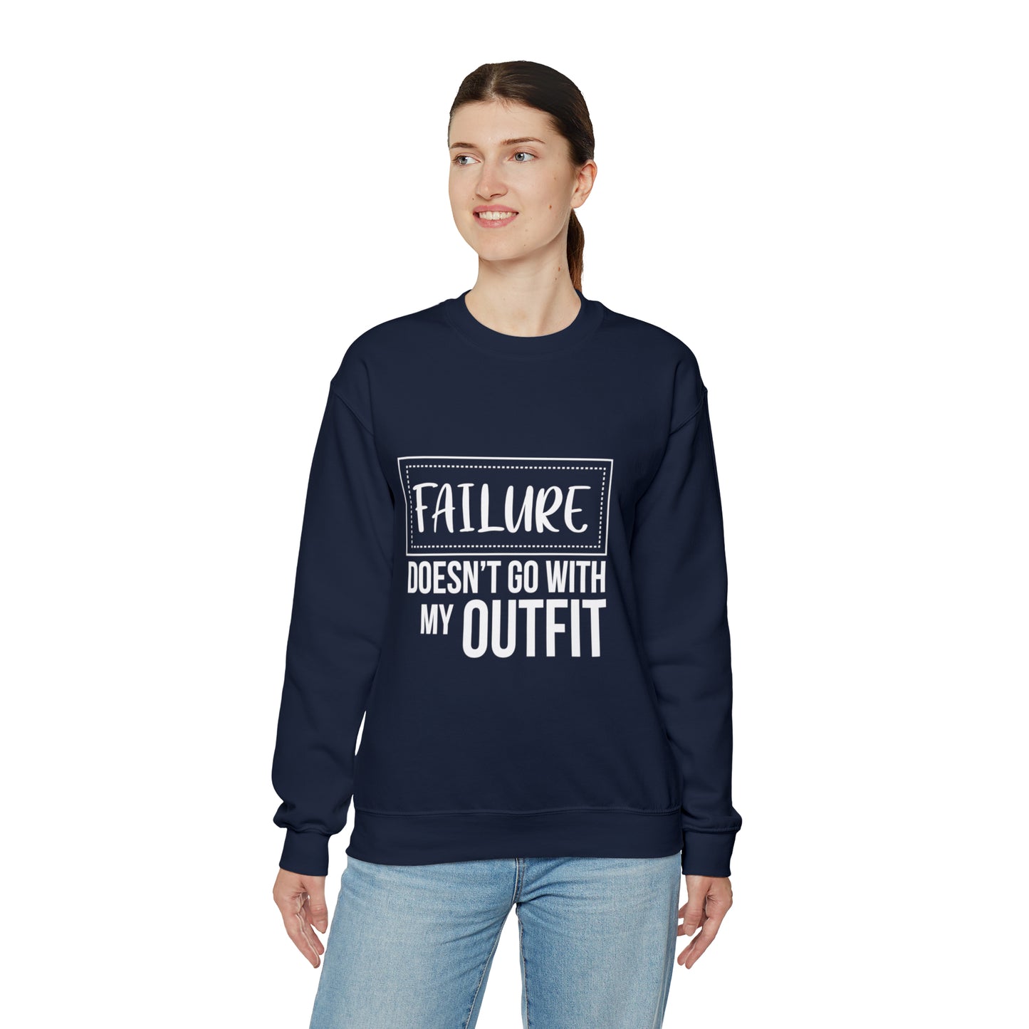 Failure doesn't go with my outfit Unisex Heavy Blend Outfit Crewneck Sweatshirt