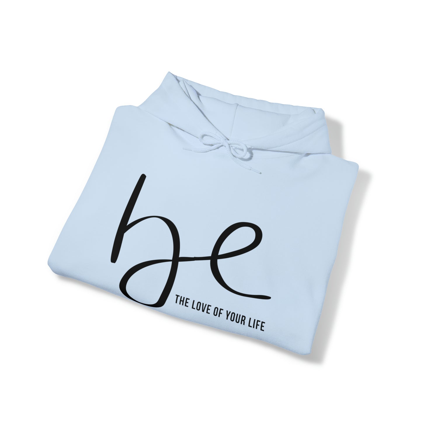 Be The Love of Your Life