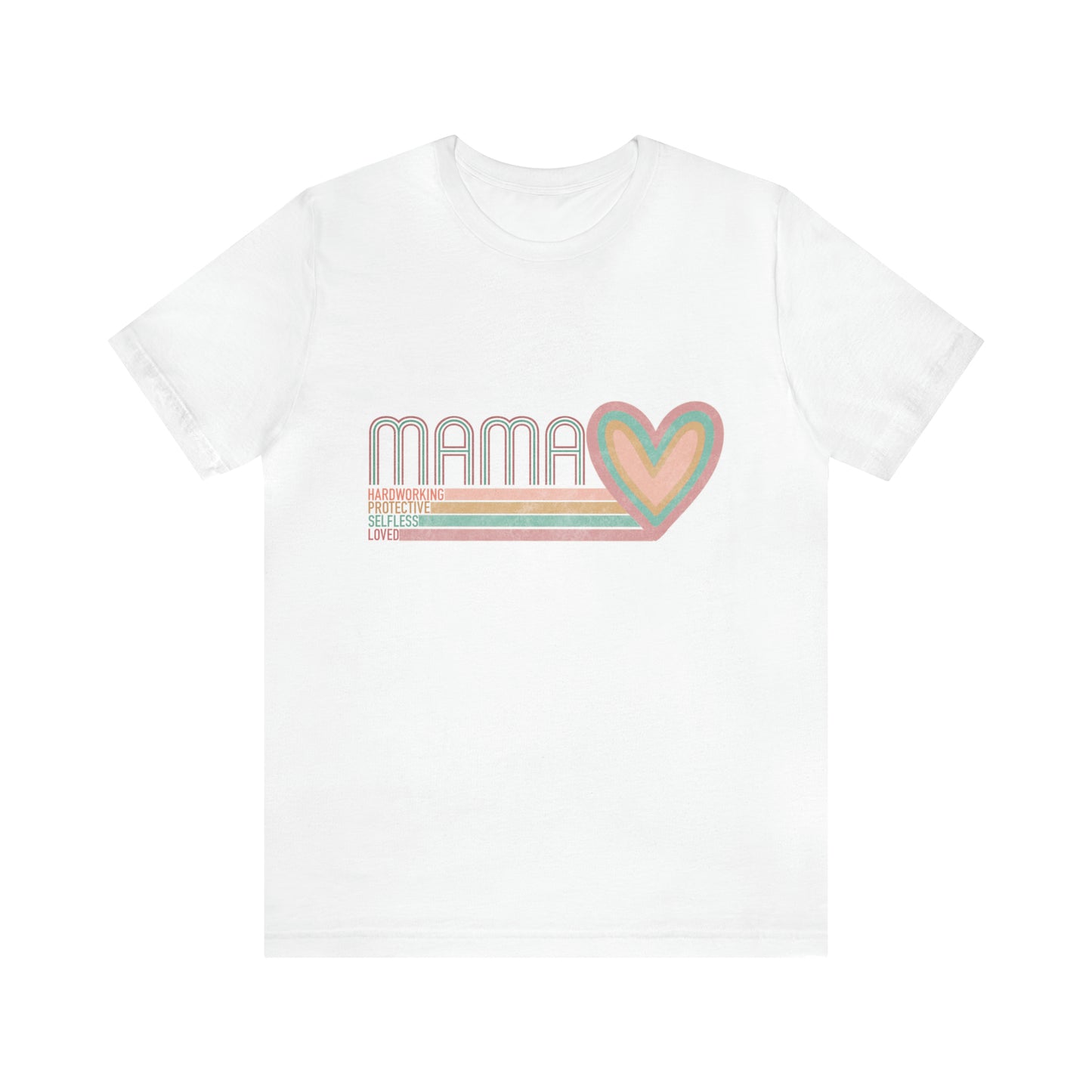 Mama Love Cotton Blend Unisex Jersey Short Sleeve Tee Love Shirt