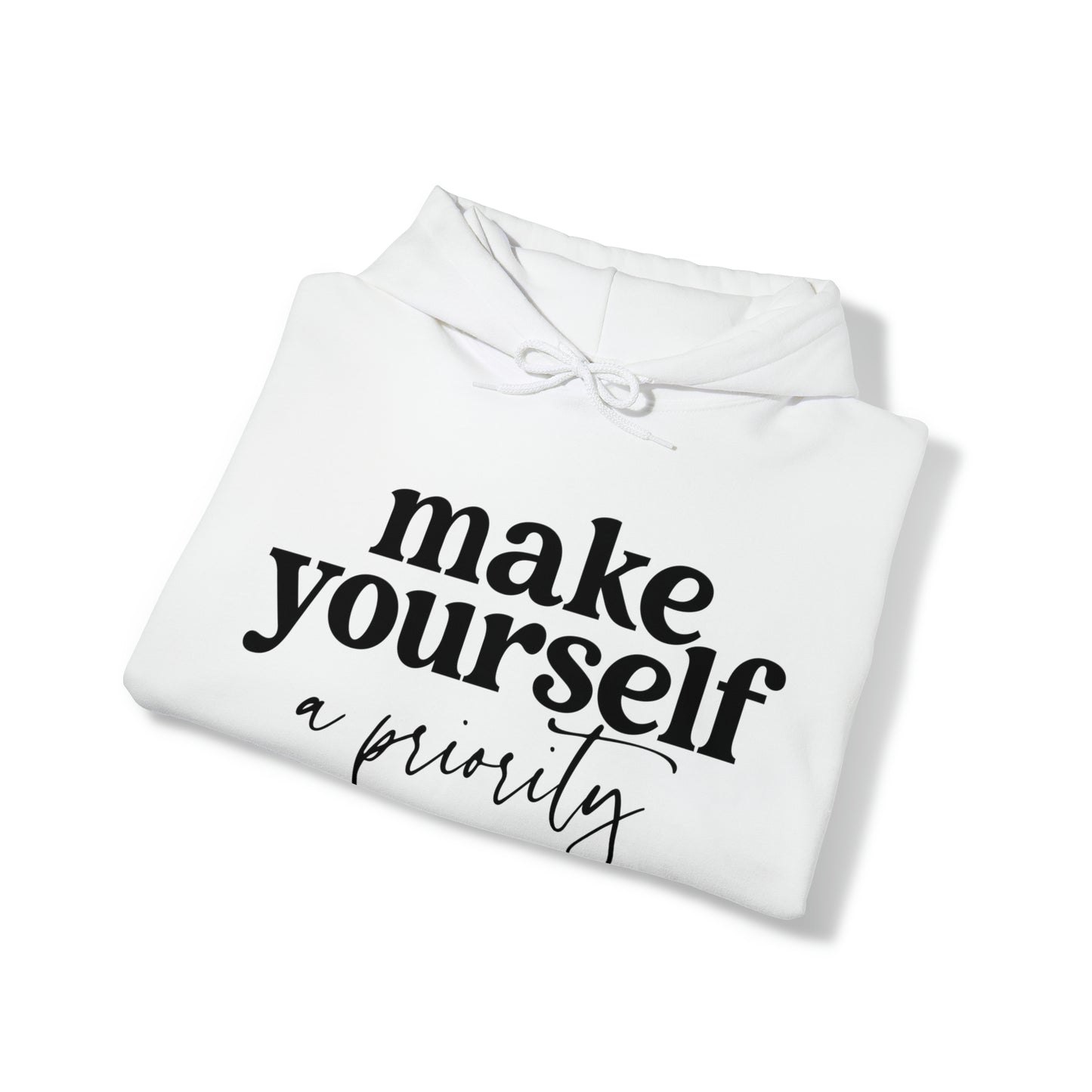 Make yourself a priority Motivated  Unisex Heavy Blend Inspired Hooded Sweatshirt