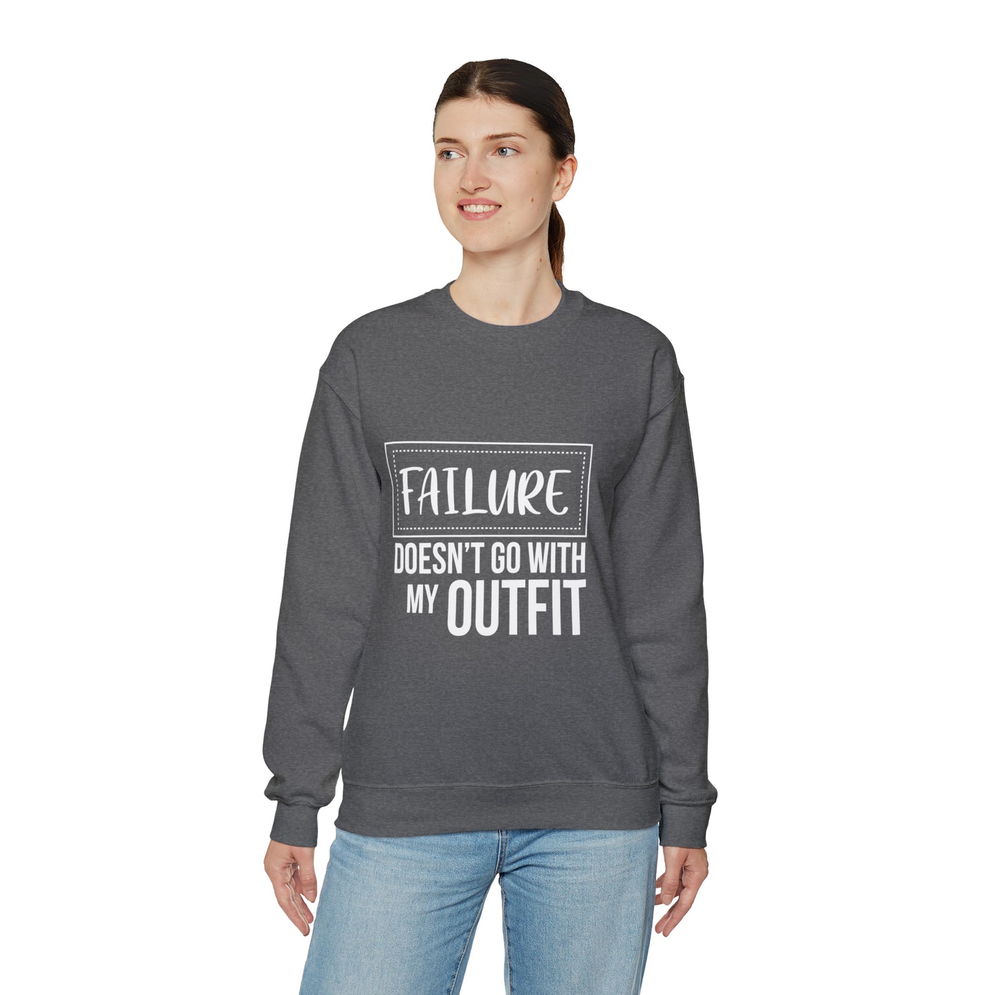 Failure doesn't go with my outfit Unisex Heavy Blend Outfit Crewneck Sweatshirt