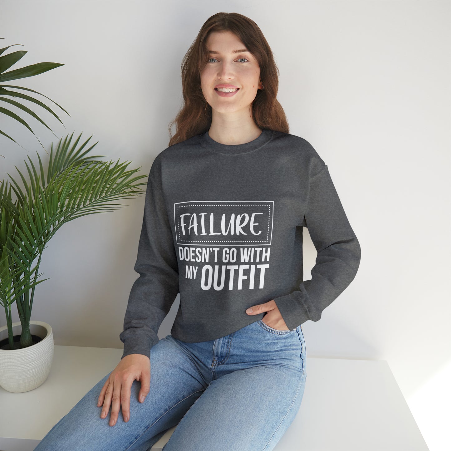 Failure doesn't go with my outfit Unisex Heavy Blend Outfit Crewneck Sweatshirt